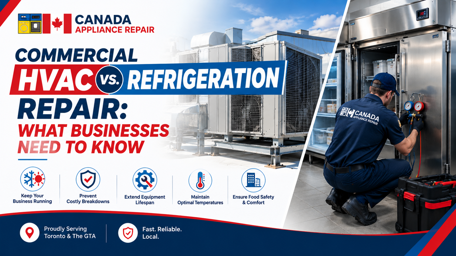 Commercial HVAC vs. refrigeration repair services for Toronto and GTA businesses